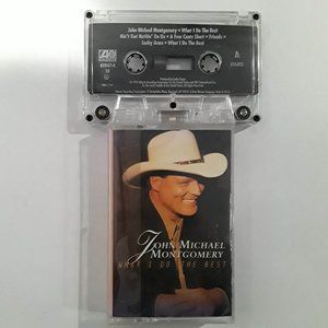 JOHN MICHAEL MONTGOMERY - WHAT I DO BEST - 1996 CASSETTE - TESTED & WORKS GREAT